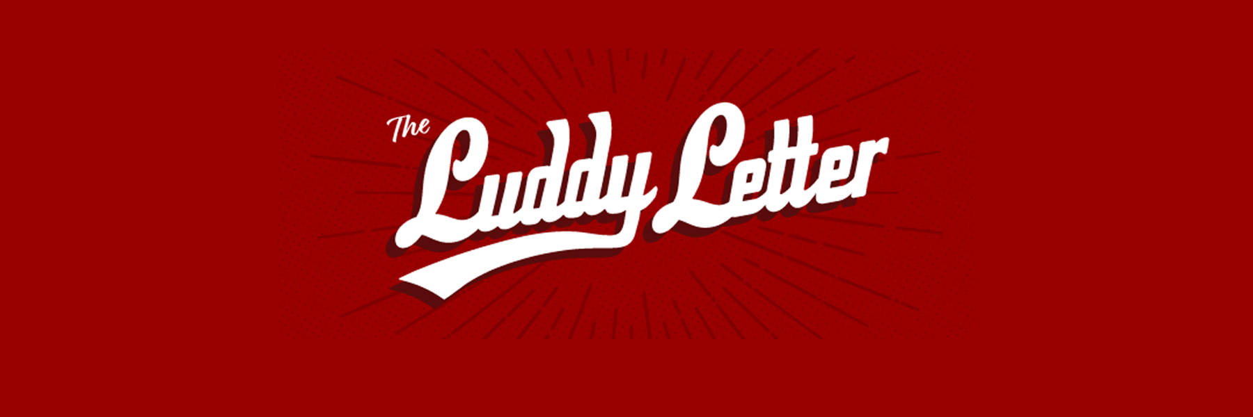 Luddy Letter